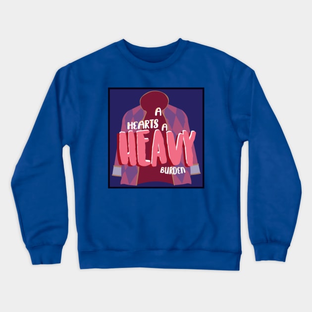 A Hearts A Heavy Burden Crewneck Sweatshirt by Kyonkichi.art